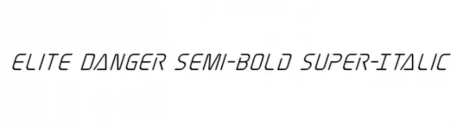 Elite Danger Semi-Bold Super-Italic  フリーフォントのダウンロード