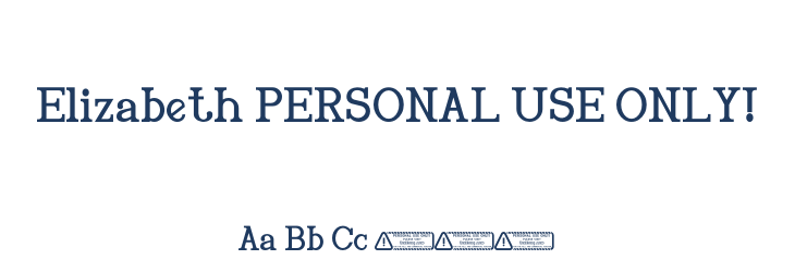 Elizabeth PERSONAL USE ONLY! Font Preview