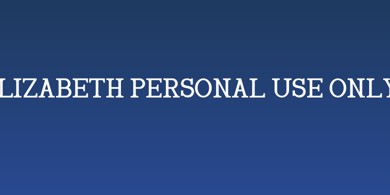 Elizabeth PERSONAL USE ONLY! Social Header