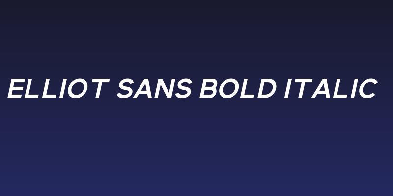 Elliot Sans Bold Italic Social Header