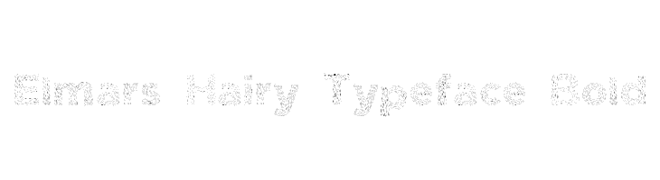 Elmars Hairy Typeface Bold Font