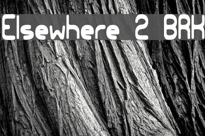 Elsewhere 2 BRK Font examples
