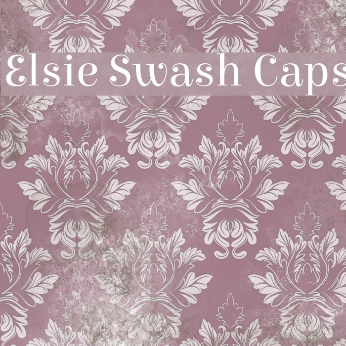 Elsie Swash Caps Font examples