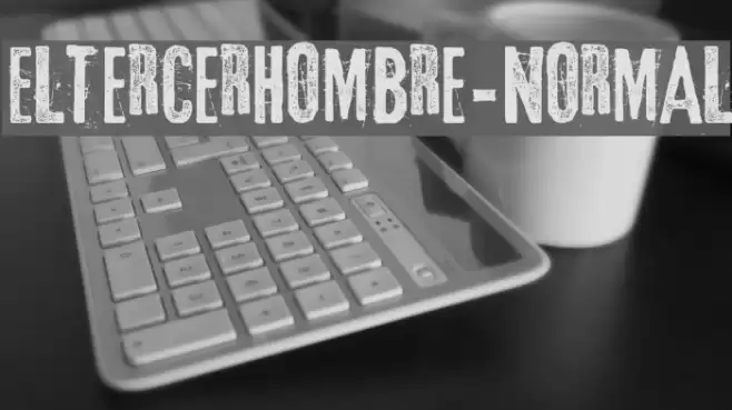 Eltercerhombre-Normal Font examples