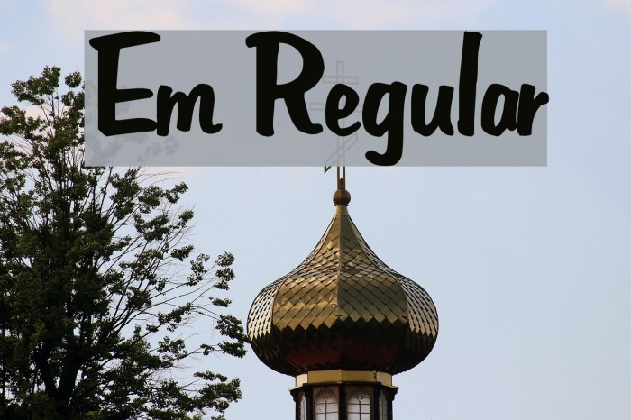 Em Regular Font examples