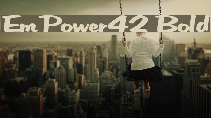 EmPower42 Bold Fuentes examples