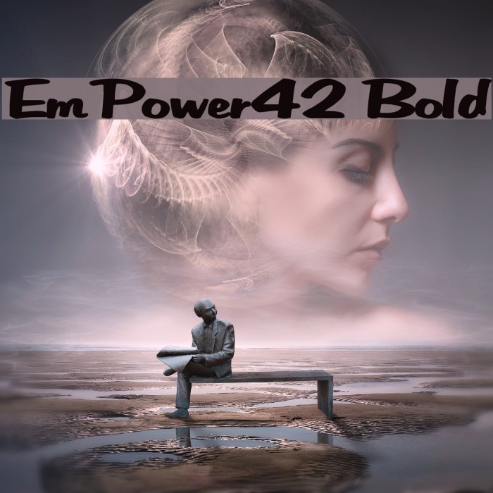 EmPower42 Bold Fuentes examples