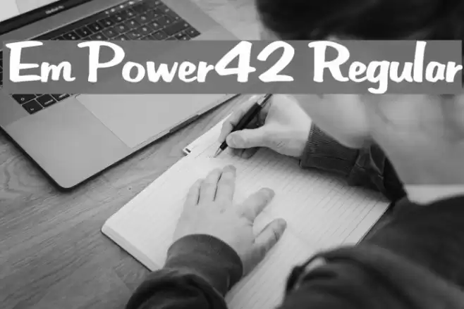 EmPower42 Regular Font examples