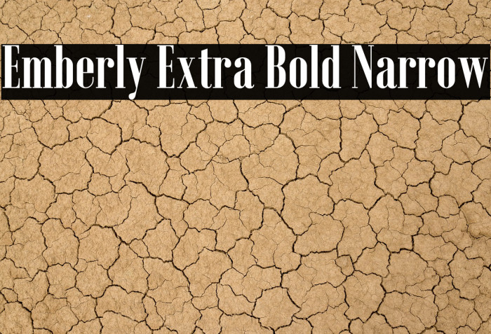 Emberly Extra Bold Narrow Font examples