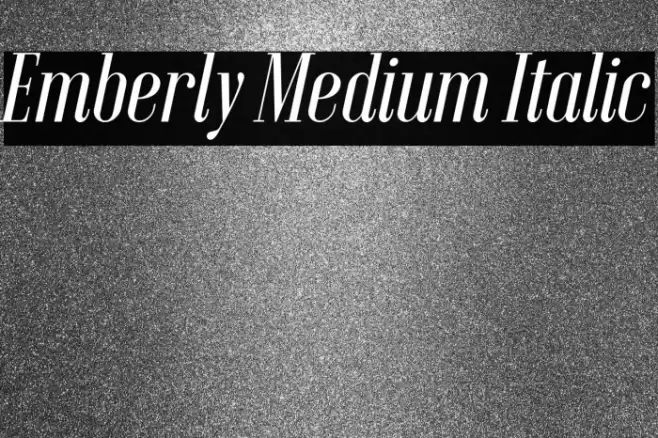 Emberly Medium Italic Font examples