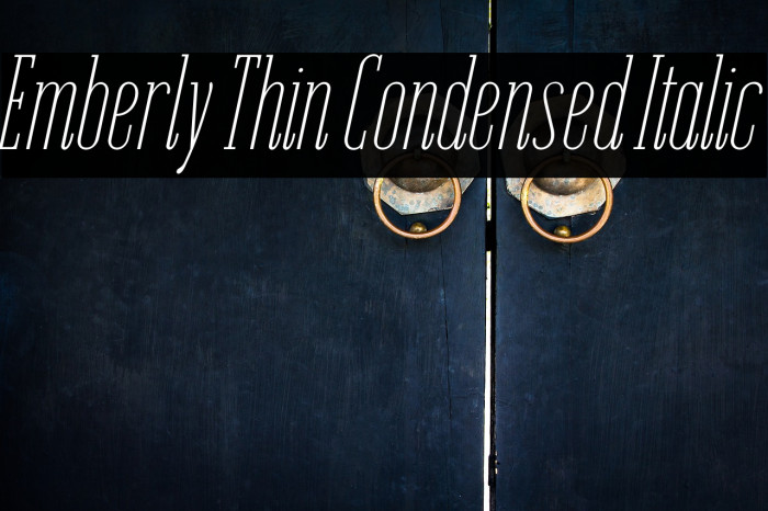 Emberly Thin Condensed Italic Example 1