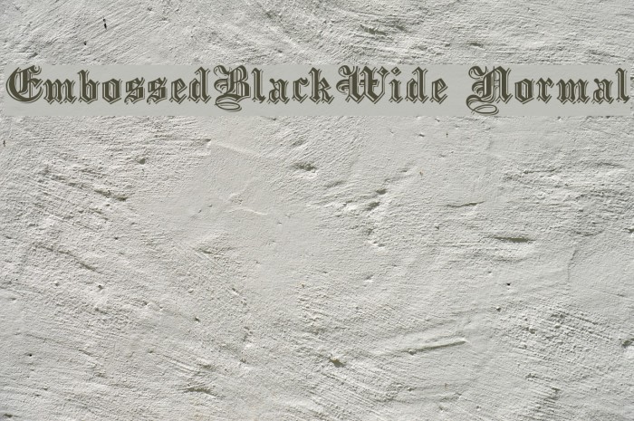 EmbossedBlackWide Normal Font examples