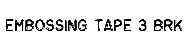 Embossing Tape 3 BRK Font