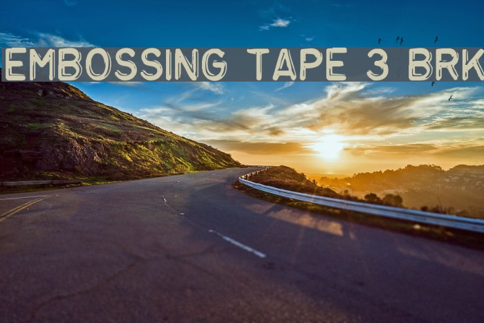 Embossing Tape 3 BRK Font examples