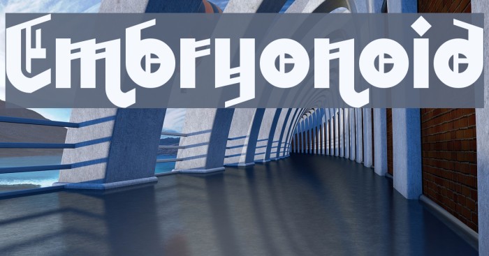 Embryonoid Font examples