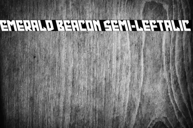Emerald Beacon Semi-Leftalic Font examples