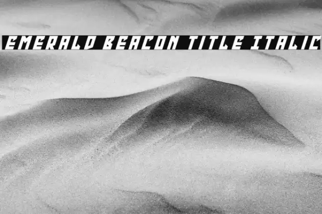 Emerald Beacon Title Italic Font examples