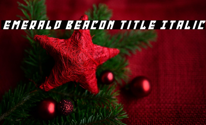 Emerald Beacon Title Italic Example 2
