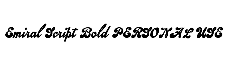 Emiral Script Bold PERSONAL USE Font
