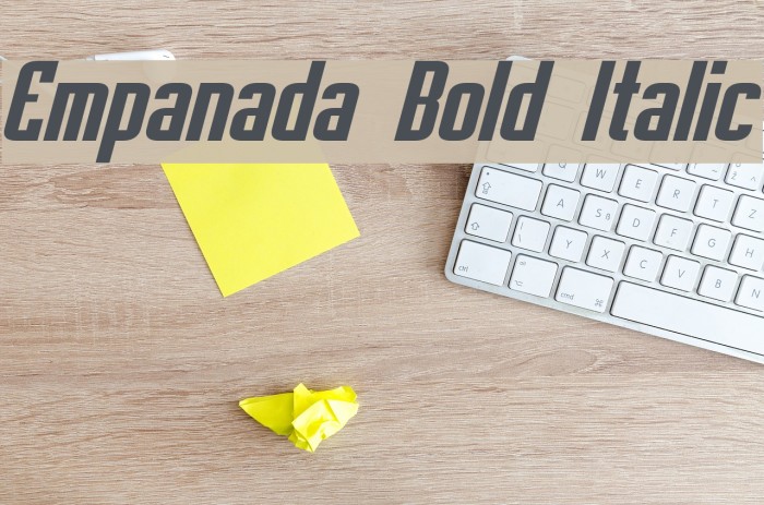 Empanada Bold Italic Font examples