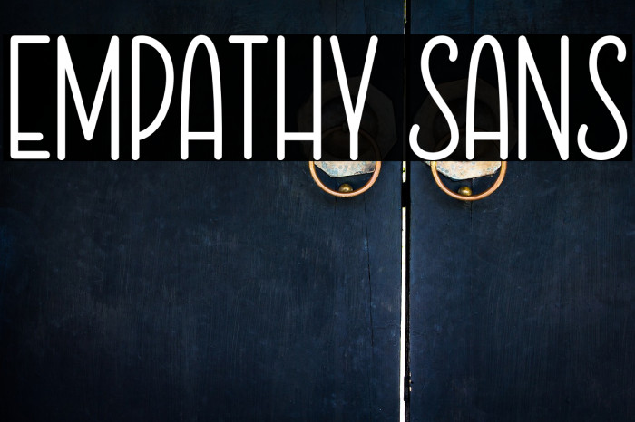 Empathy Sans Font examples