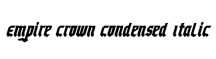 Empire Crown Condensed Italic  Скачать бесплатные шрифты