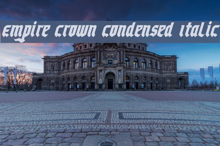Empire Crown Condensed Italic Font examples