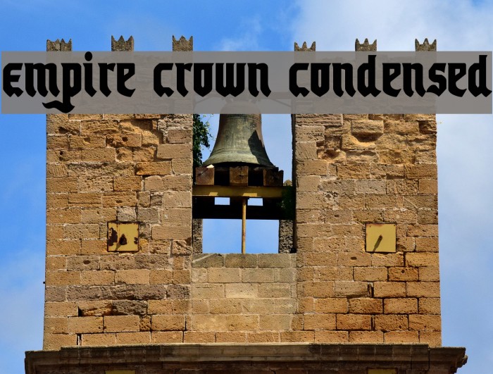 Empire Crown Condensed Example 1