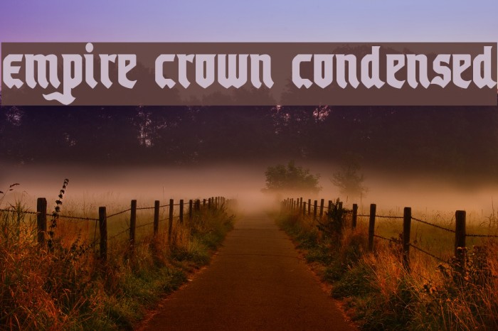 Empire Crown Condensed Example 3