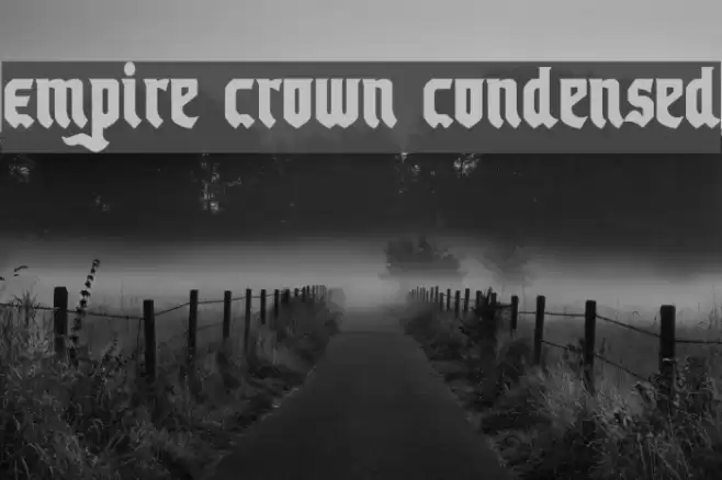 Empire Crown Condensed Font examples
