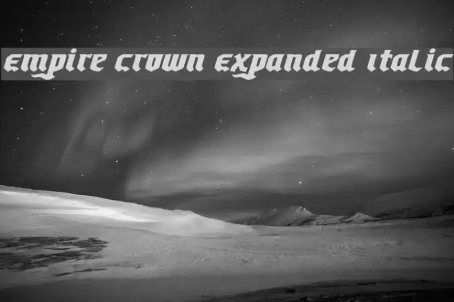 Empire Crown Expanded Italic Font examples