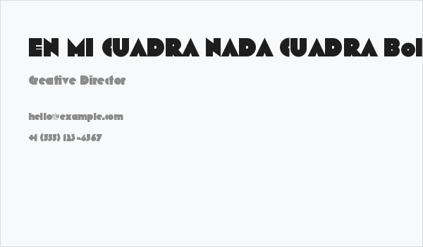 EN MI CUADRA NADA CUADRA Bold Business Card