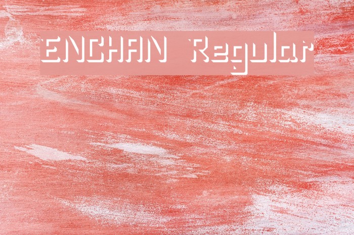 ENCHAN Regular Font examples