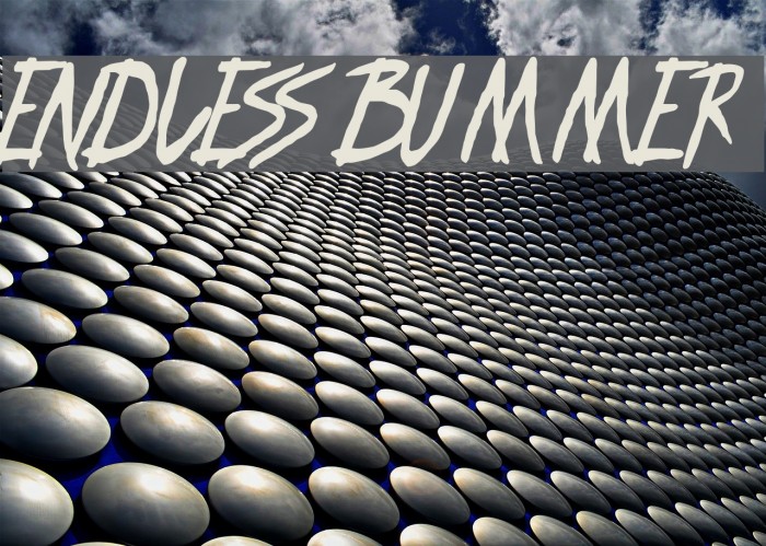ENDLESS BUMMER Font examples