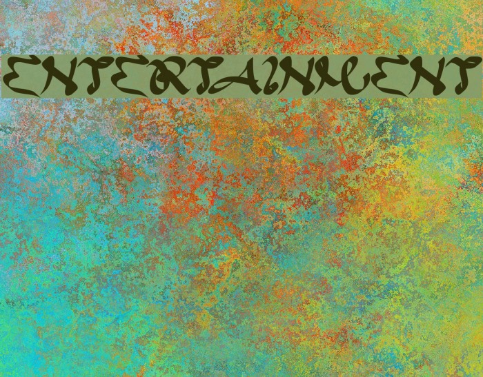 ENTERTAINMENT Font examples