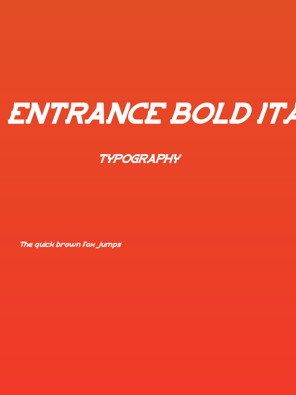 ENTRANCE Bold Italic Poster
