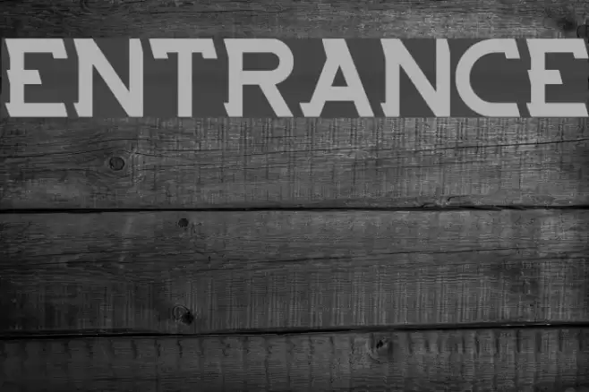 ENTRANCE Font examples