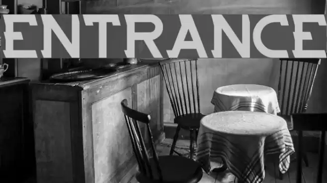 ENTRANCE Font examples