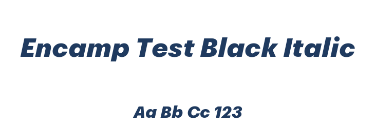 Encamp Test Black Italic Font Preview