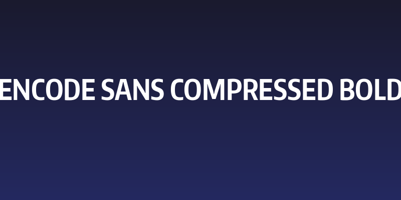Encode Sans Compressed Bold Social Header