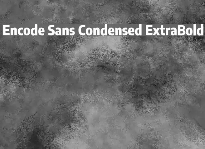 Encode Sans Condensed ExtraBold Font examples