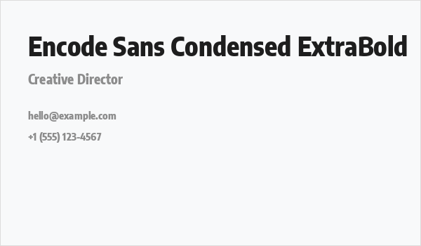 Encode Sans Condensed ExtraBold Business Card