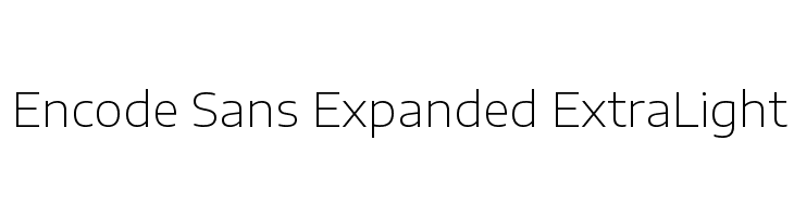 Encode Sans Expanded ExtraLight Font