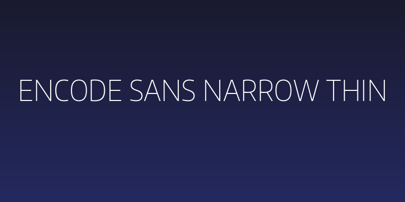 Encode Sans Narrow Thin Social Header