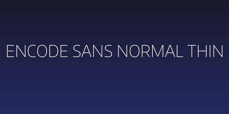 Encode Sans Normal Thin Social Header