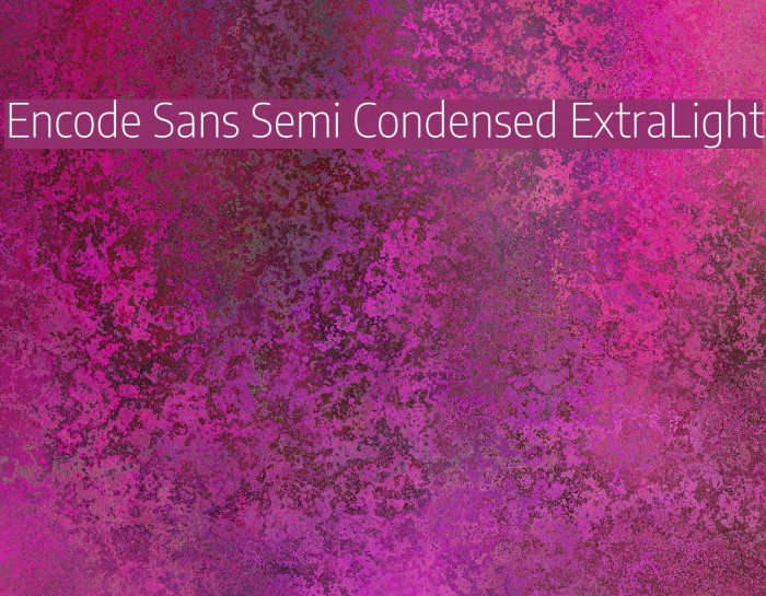 Encode Sans Semi Condensed ExtraLight Font examples