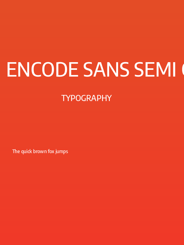 Encode Sans Semi Condensed Medium Poster