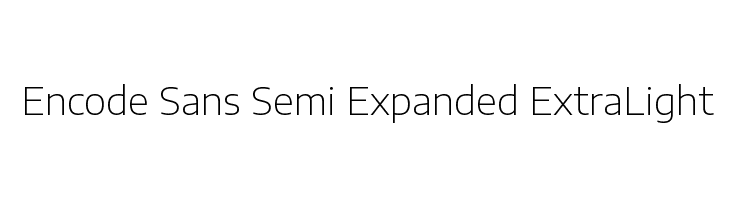 Encode Sans Semi Expanded ExtraLight Font
