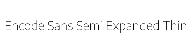 Encode Sans Semi Expanded Thin Font