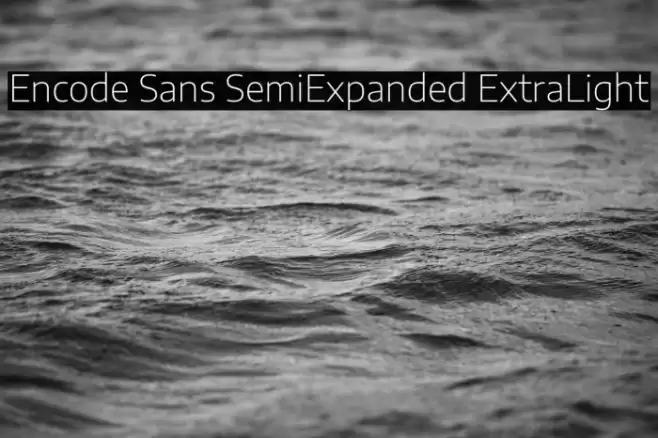 Encode Sans SemiExpanded ExtraLight Font examples